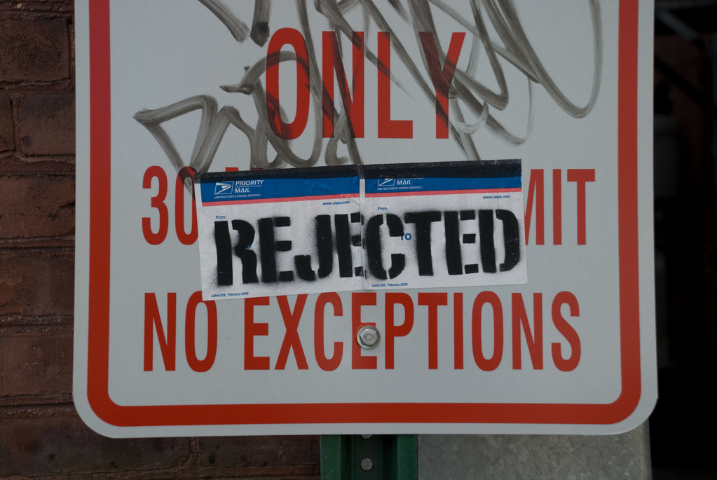 Only Rejected No Exceptions
