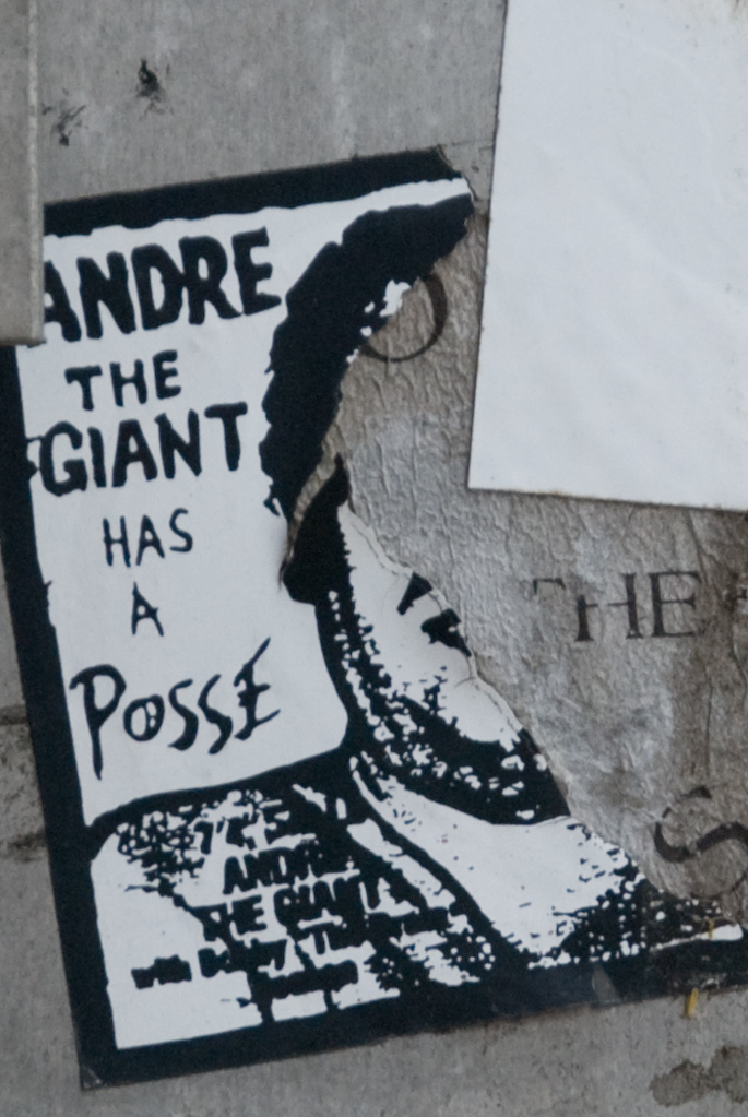 Andre the Giant has a Posse Andre the Giant has a Posse