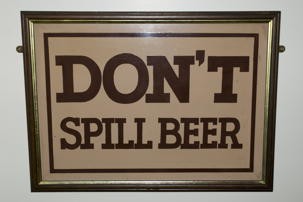 Don't Spill Beer