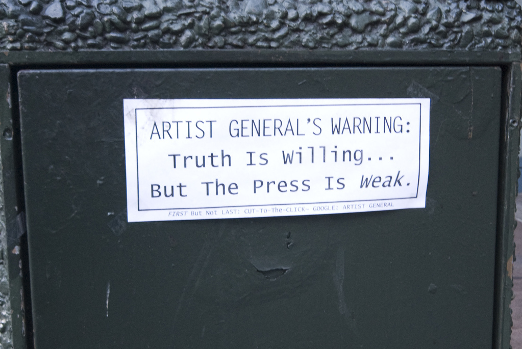 Truth is willing, but the press is weak