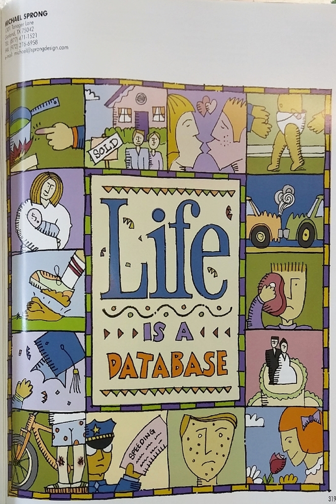Life is a database
